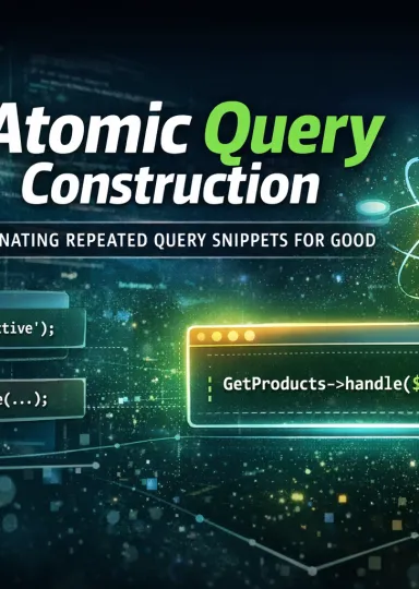 Atomic Query Construction Design Pattern: Eliminating Repeated Query Snippets for Good